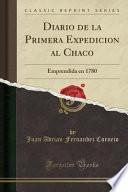libro Diario De La Primera Expedicion Al Chaco